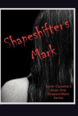 Shapeshifter's Mark 1469792664 Book Cover