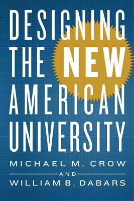 Designing the New American University 1421427028 Book Cover