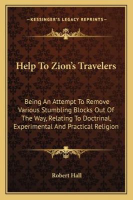 Help To Zion's Travelers: Being An Attempt To R... 1163270768 Book Cover