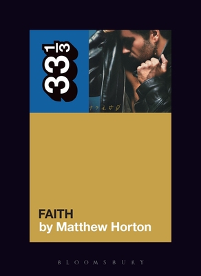 George Michael's Faith 1501377973 Book Cover