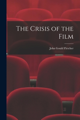 The Crisis of the Film 1014372054 Book Cover