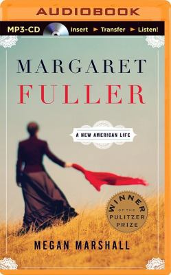 Margaret Fuller: A New American Life 149154063X Book Cover