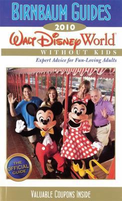 Birnbaum's Walt Disney World Without Kids 2010 ... 1423117050 Book Cover