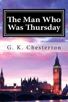 The Man Who Was Thursday 1515262618 Book Cover