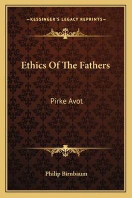 Ethics Of The Fathers: Pirke Avot 1163164208 Book Cover