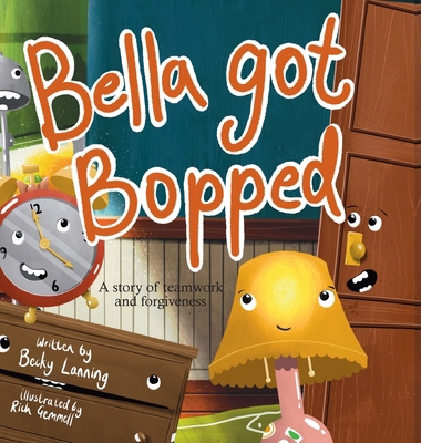 Bella Got Bopped: A Story of Teamwork and Forgi... B0DL78L23X Book Cover