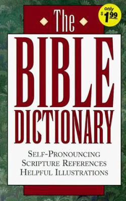 The Bible Dictionary 1557489750 Book Cover