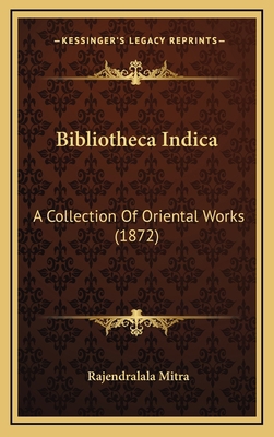 Bibliotheca Indica: A Collection Of Oriental Wo... 1166264750 Book Cover