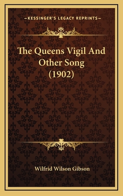The Queens Vigil And Other Song (1902) 1168804906 Book Cover