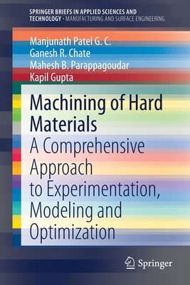 Machining of Hard Materials: A Comprehensive Ap... 3030401014 Book Cover