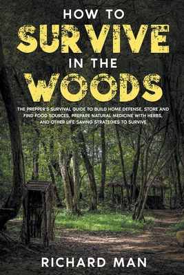 How to Survive in The Woods B0BBPS7VW4 Book Cover