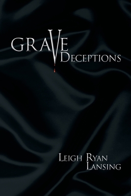 Grave Deceptions 1436302145 Book Cover