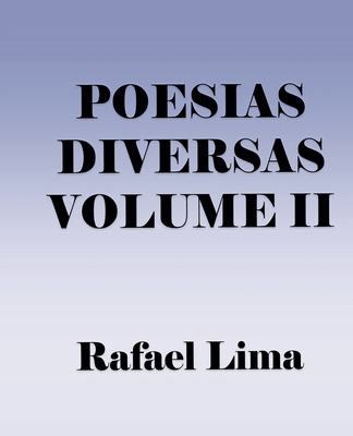 Poesias Diversas Volume II [Portuguese] B0CZK2TGW9 Book Cover