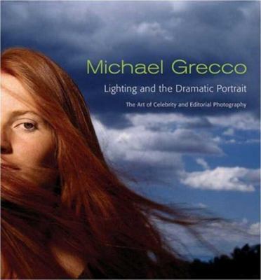Lighting and the Dramatic Portrait: The Art of ... 0817442278 Book Cover