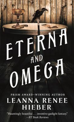 Eterna and Omega: The Eterna Files #2 0765370743 Book Cover