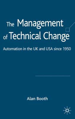 The Management of Technical Change: Automation ... 140399174X Book Cover