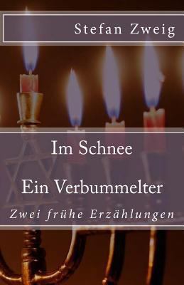 Im Schnee. Ein Verbummelter [German] 1545338868 Book Cover