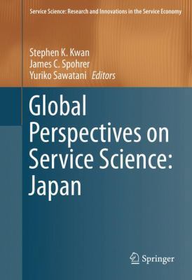Global Perspectives on Service Science: Japan 1493935925 Book Cover