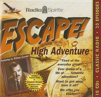 Escape!: High Adventure 1570198756 Book Cover