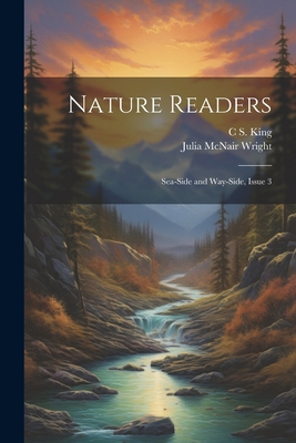 Nature Readers: Sea-Side and Way-Side, Issue 3 1021881899 Book Cover