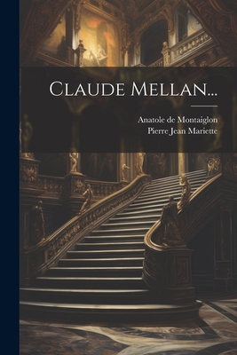 Claude Mellan... [French] 1021223034 Book Cover