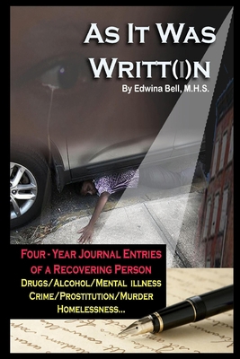 As It Was Writt(i)n - Journal Entries 0991664884 Book Cover