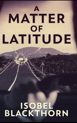 A Matter Of Latitude 1714916227 Book Cover