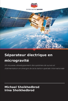 Séparateur électrique en microgravité [French] 6203852228 Book Cover