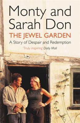 The Jewel Garden: A Story of Despair and Redemp... 034082672X Book Cover