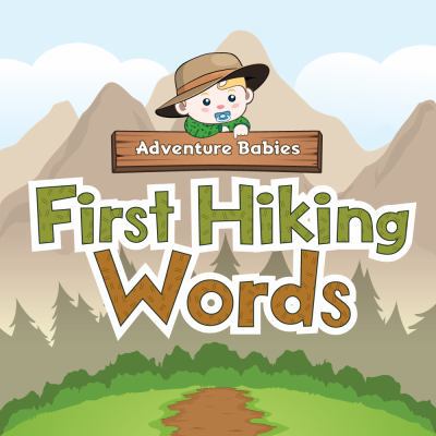 First Hiking Words 1944011048 Book Cover