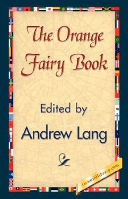 The Orange Fairy Book 1421838257 Book Cover