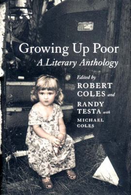 Growing Up Poor: A Literary Anthology 1565846230 Book Cover