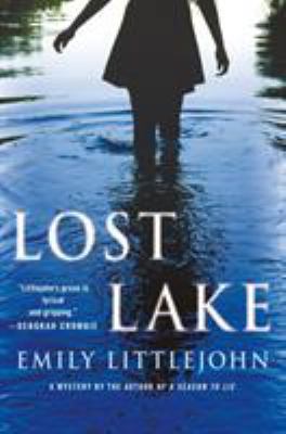 Lost Lake: A Detective Gemma Monroe Mystery (De... 1250178304 Book Cover