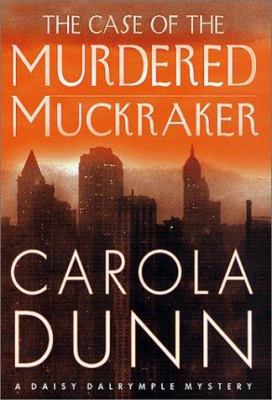 The Case of the Murdered Muckraker 0312272847 Book Cover