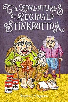 The Adventures of Reginald Stinkbottom: Funny P... 1838361707 Book Cover