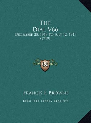 The Dial V66: December 28, 1918 To July 12, 191... 1169821243 Book Cover