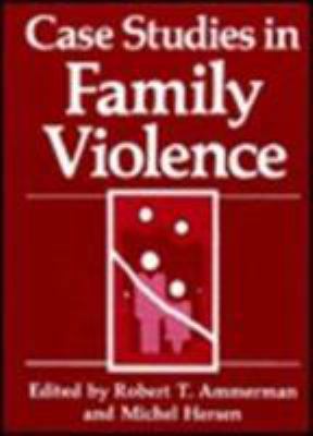 Case Studies in Family Violence 0306436221 Book Cover