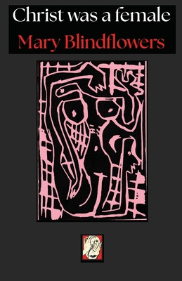 Christ was female B0BCRTLW5L Book Cover