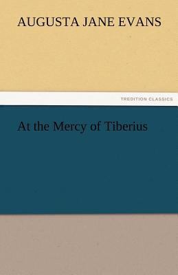 At the Mercy of Tiberius 3842454872 Book Cover