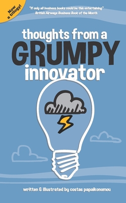 Thoughts From A Grumpy Innovator B08HT85BHF Book Cover