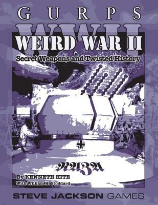 Gurps WWII: Weird War II 1556348398 Book Cover