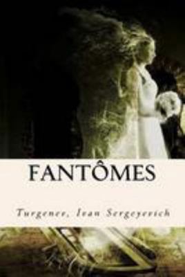 Fantômes [French] 1544694121 Book Cover