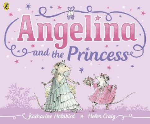 Angelina and the Princess 0723288372 Book Cover