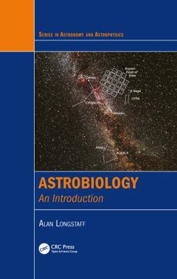 Astrobiology: An Introduction 0367783703 Book Cover