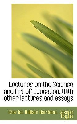Lectures on the Science and Art of Education. w... 1116336634 Book Cover