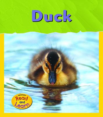Duck (Life Cycles/Read & Learn) 1403467765 Book Cover