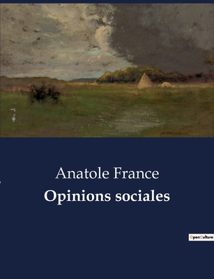 Opinions sociales [French] B0CPTPMPBY Book Cover