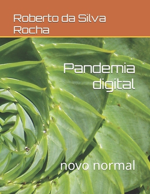 Pandemia digital: novo normal [Portuguese] B08Y6546YP Book Cover