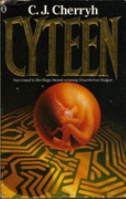 Cyteen 0450500861 Book Cover