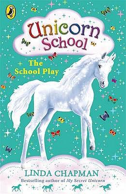 The School Play. Linda Chapman 0141322500 Book Cover